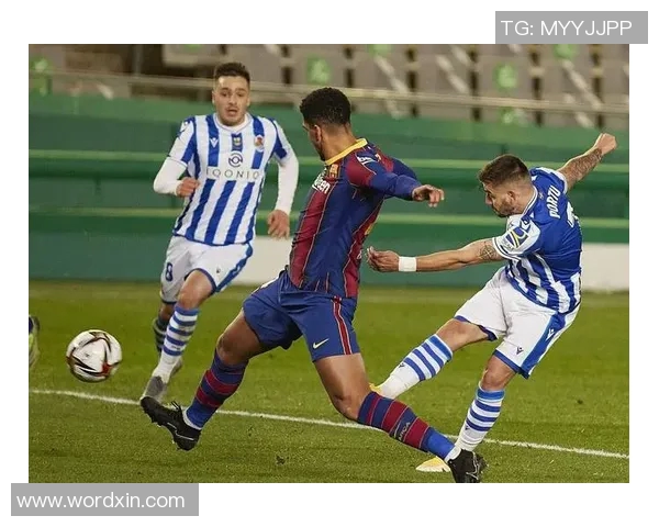 皇家社与西班牙23号的精彩对决揭示足球战术与团队合作的魅力